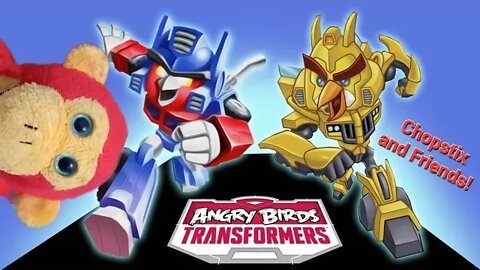 Chopstix and Friends! Angry Birds Transformers part 1! (what is this mess??) #angrybirds #gaming