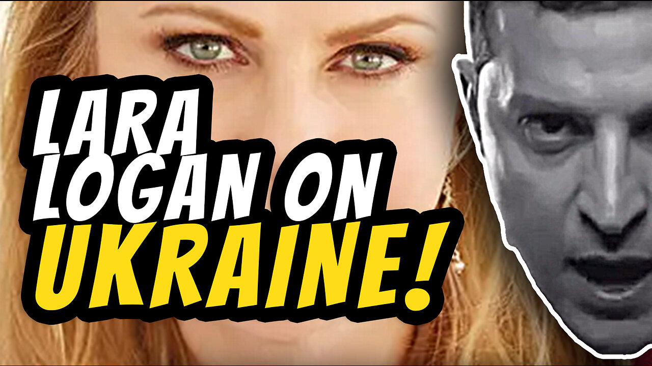 LARA LOGAN: "To say this war is simply about Russia and Ukraine is a bald-faced lie!"