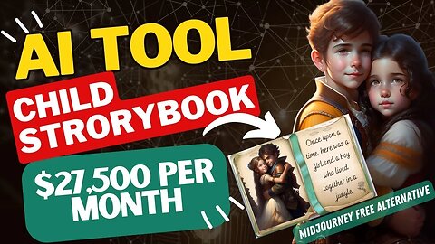 Make Children Storybooks with 3 Free AI Tools & Earn Passive Income