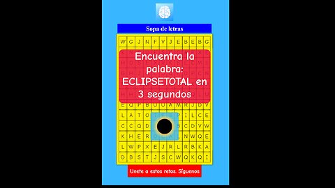 Encuentra la palabra ECLIPSETOTAL en esta sopa de letras