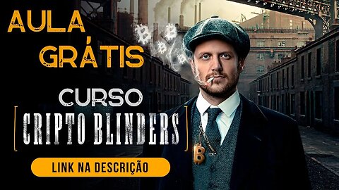 CURSO CRIPTO BLINDERS AULA GRÁTIS (DECISÕES SOBRE O MERCADO) CRIPTOBLINDERS by AUGUSTO BACKES