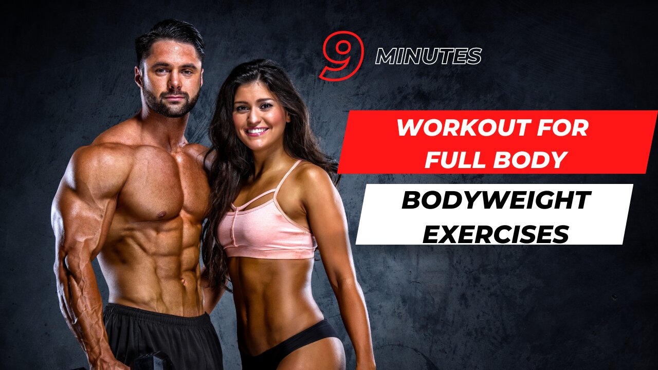 9 minutes workout for full body - bodyweight exercises