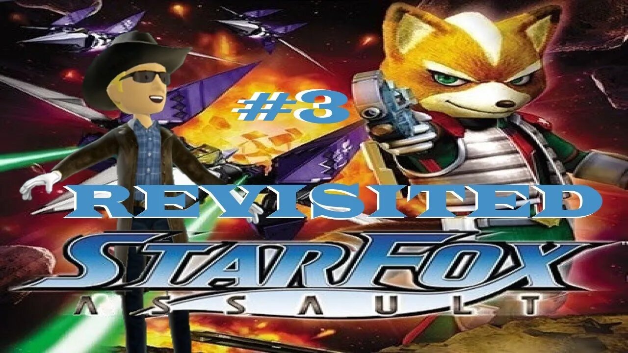 Revisiting Star Fox Assault #3 [ Star Fox Series ]