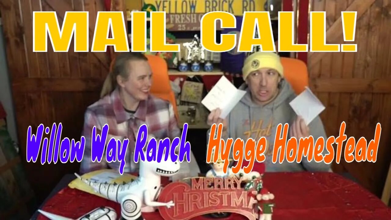 Mail Call! @WillowWayRanch @HyggeHomestead