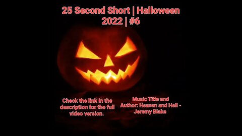 25 Second Short | Halloween 2022 | Halloween Music #Halloween #shorts #halloween2022 #6