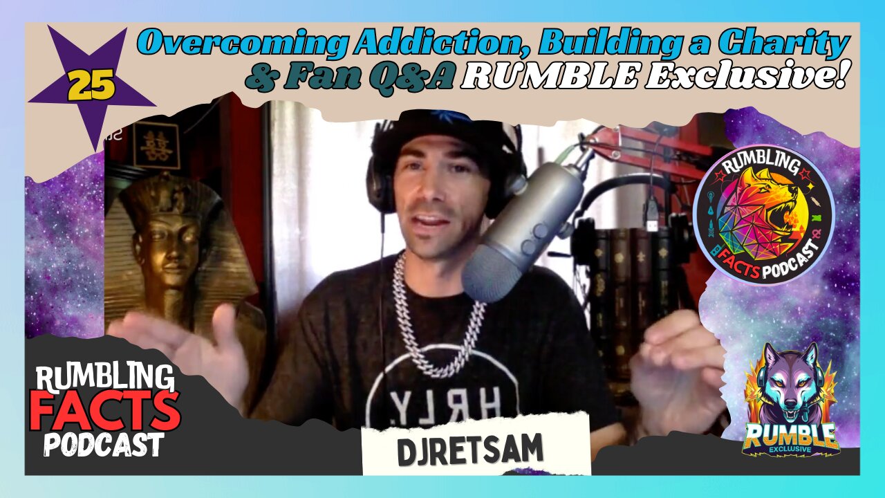 Overcoming Addiction, Founding a Charity & Fan Q&A RUMBLE Exclusive! EP25