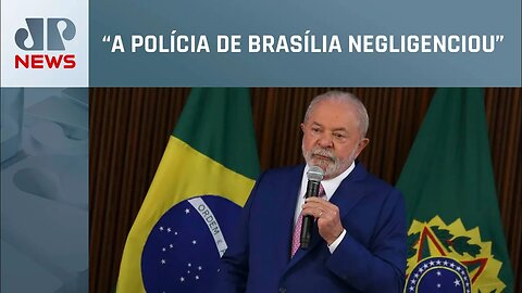 Lula sobre manifestantes: "Estavam reivindicando o quê? Estavam reivindicando um golpe”