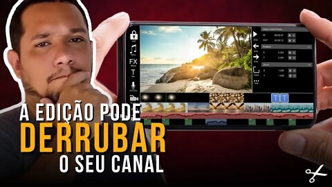 POR QUE A EDIÇÃO FAZ TODA DIFERENÇA NO CRESCIMENTO DO CANAL - ALFACAST #35