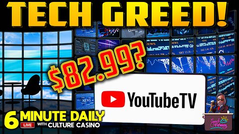 YouTubeTV Gets Greedy With Price Hike! Game Awards Miss. - 6 Minute Daily - December 13th