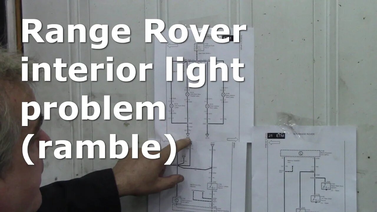 Range Rover interior light problem (ramble) But getting there!