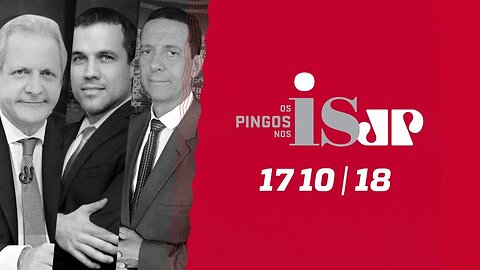 Os Pingos Nos Is - 17/10/18