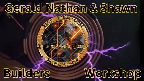 Gerald Nathan & Shawn "Builders Workshop"