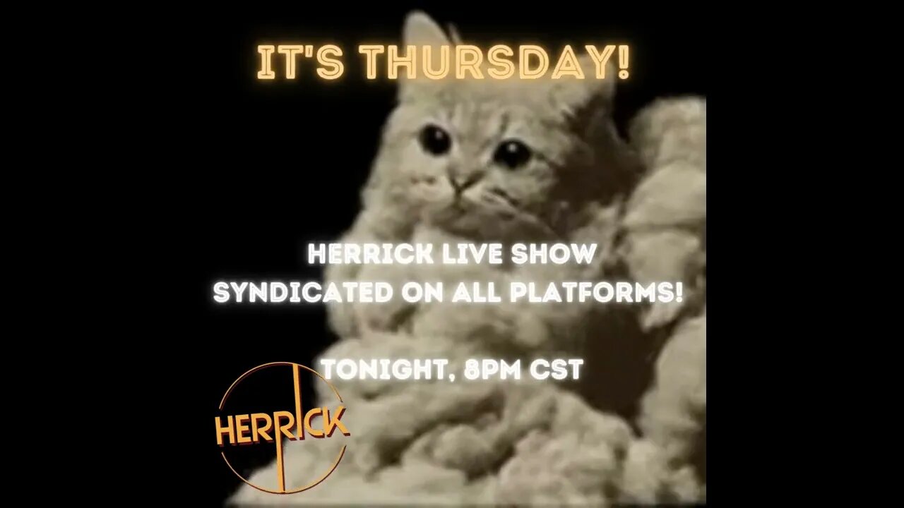 HERRICK LIVE SHOW TONIGHT!