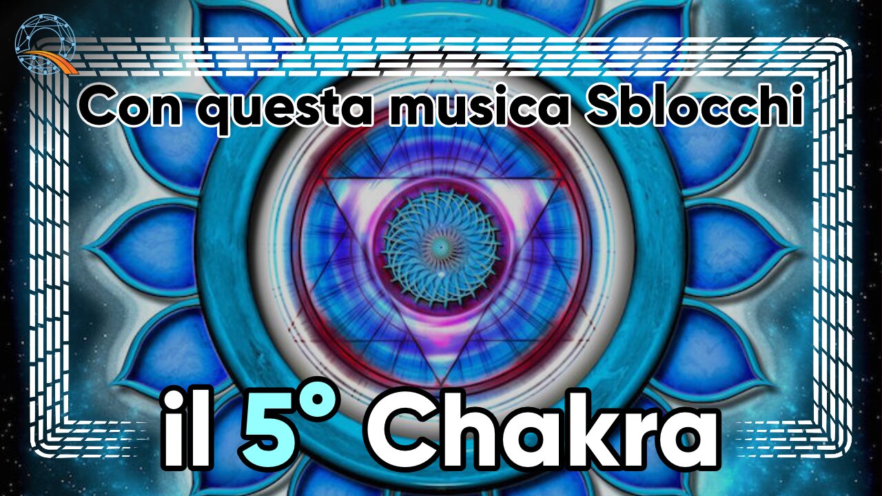 💙 Sblocca il tuo 5° Chakra con questa musica!