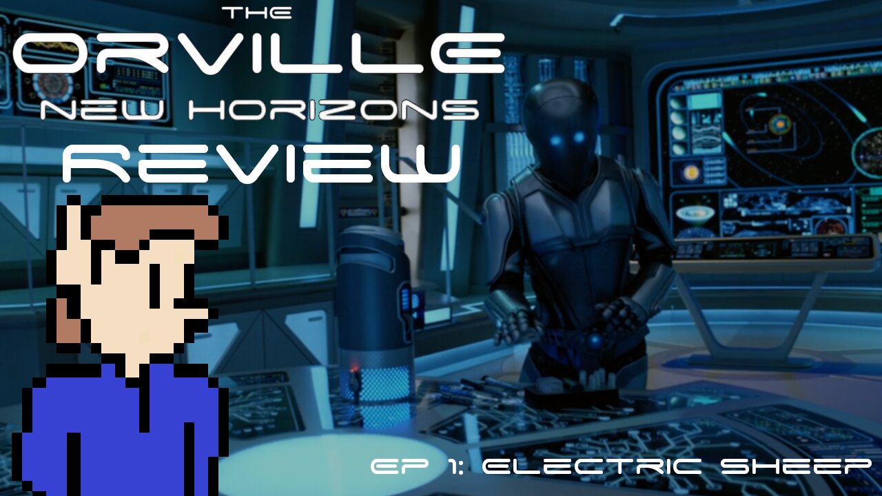 "Electric Sheep" spoiler-free review - The Orville New Horizons