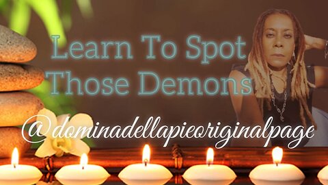 How to spot those demons