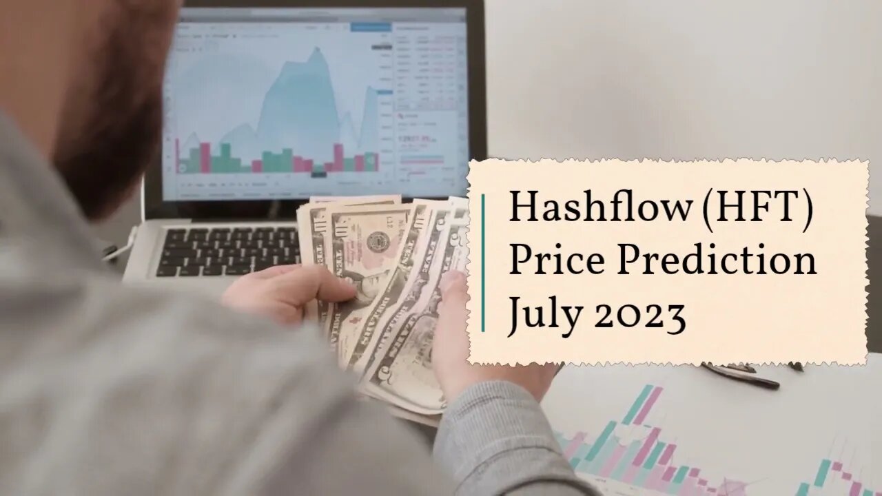 Hashflow Price Prediction 2023 HFT Crypto Forecast up to $0 64