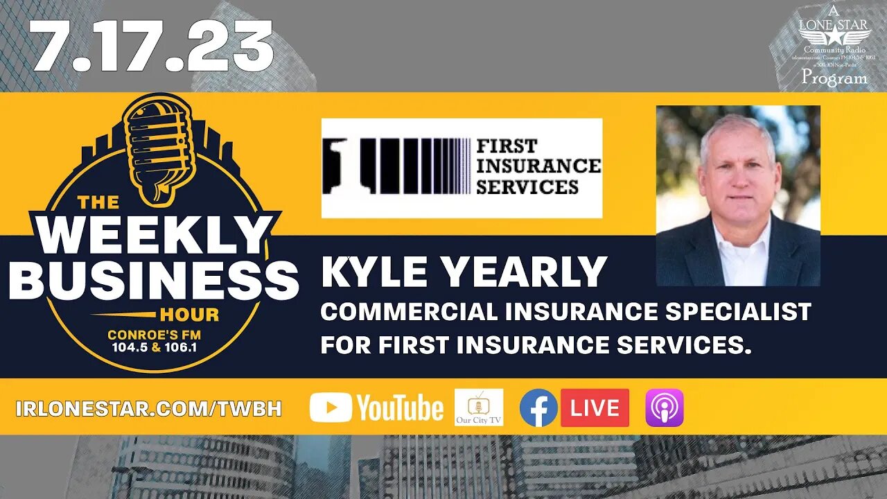 7.17.23 - Kyle Yearly, Commercial Insurance Specialist for First Insurance Services - TWBH