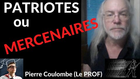 MERCENAIRES ou PATRIOTES ? (v. # 96)