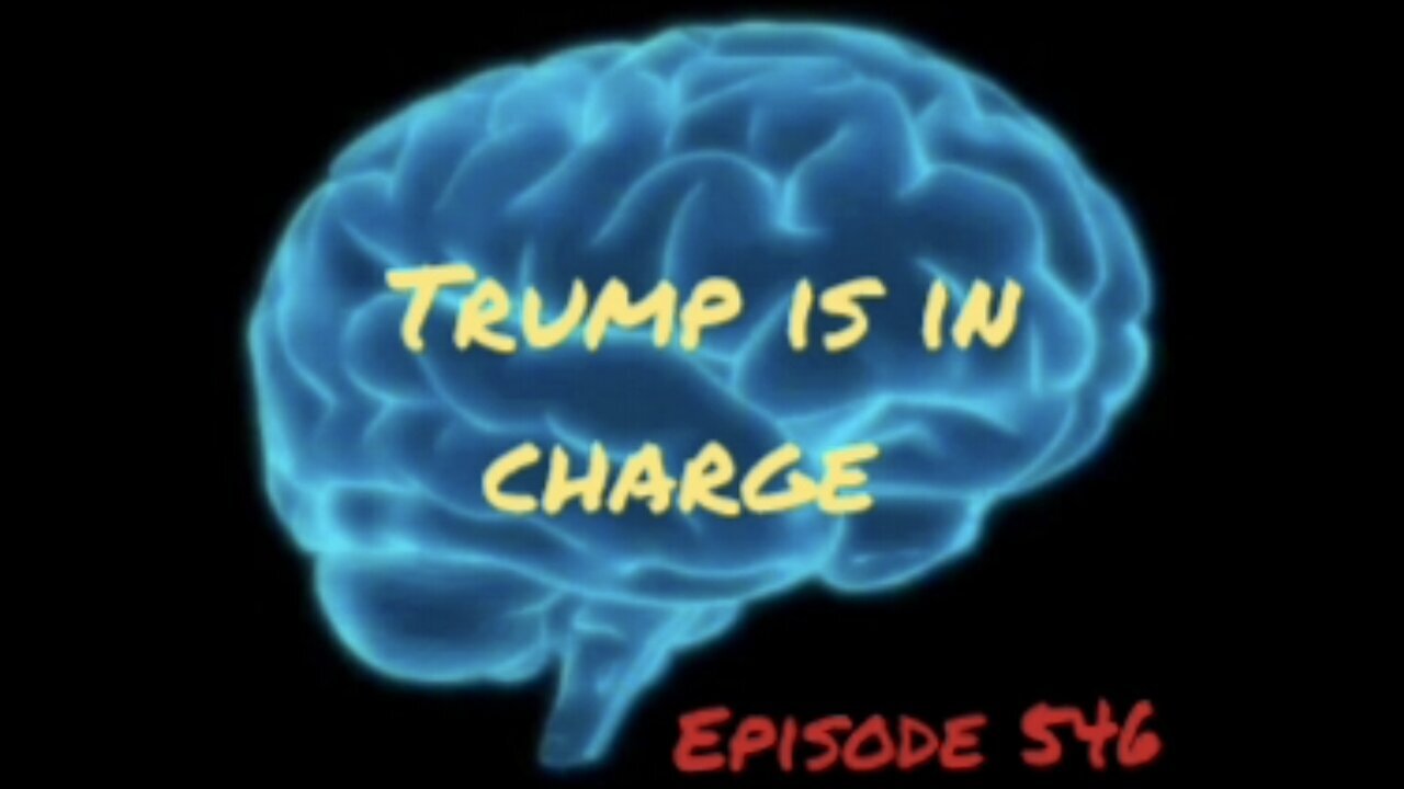 Trump is in charge - WAR FOR YOUR MIND, Episode 546 with HonestWalterWhite