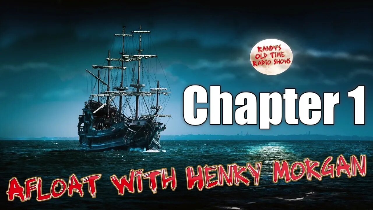 32 xx xx Afloat With Henry Morgan Chapter 01