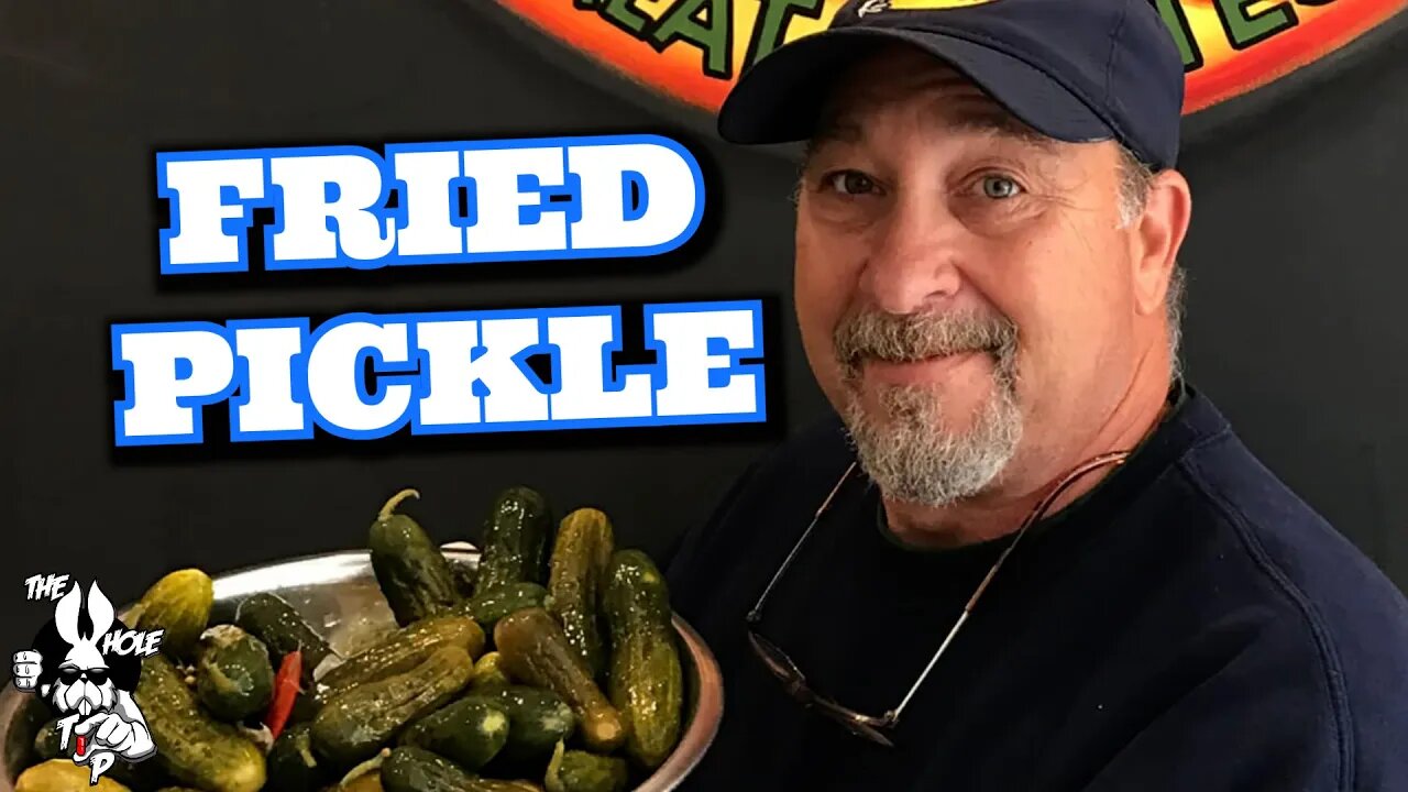 FRIED PICKLE - the Whole Tip Daily
