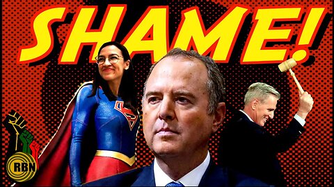 AOC Plays Captain Sav-a-Liar | House Democrats Chant “Shame” Over Schiff Censure