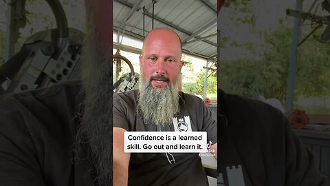Confidence is a learned skill