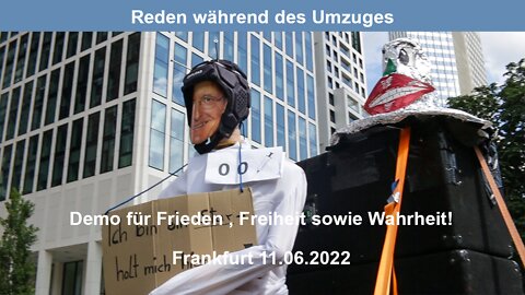 Für Frieden, Freiheit und Wahrheit - Frankfurt 11.6.2022 -2-