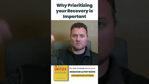 Why Prioritizing your Recovery is Important