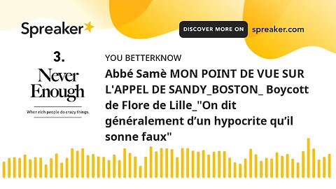 Abbé Samè MON POINT DE VUE SUR L'APPEL DE SANDY_BOSTON_ Boycott de Flore de Lille_"On dit généraleme