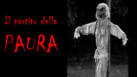 Il Partito della Paura