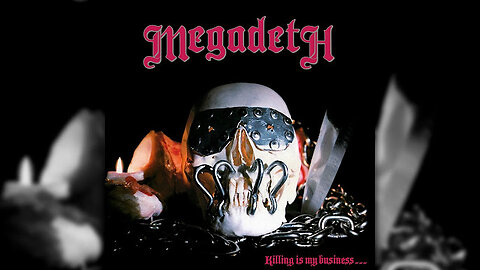 Killing Is My Business... And Business Is Good! - Megadeth