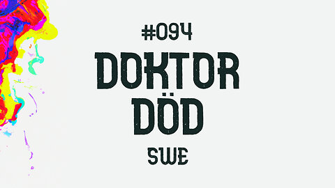 #094 | Doktor Död | SWE – transsexualism, suicidförsök, missbruk, makt, musik och mycket mer