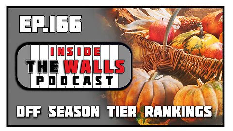 EP. 166 OFF-SEASON TIER Rankings