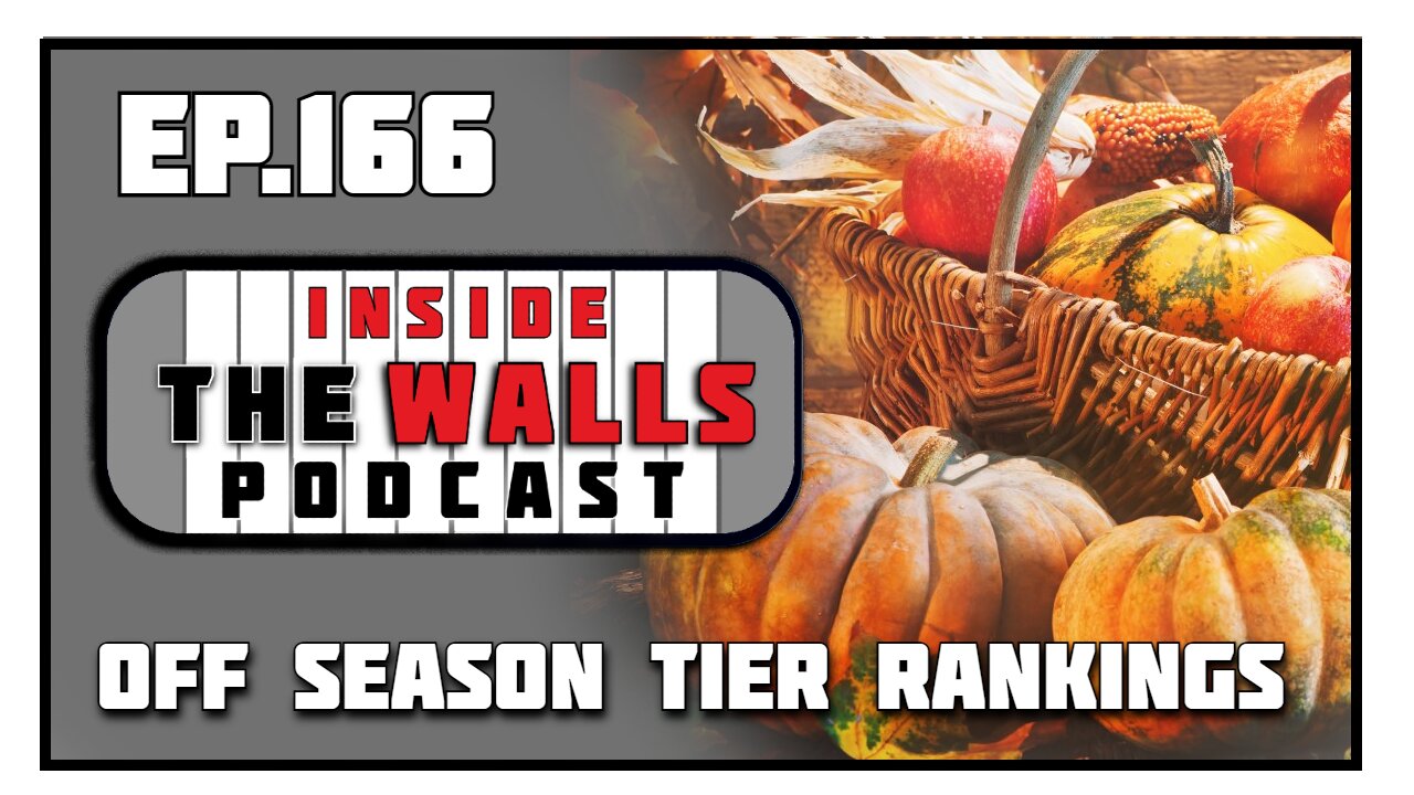 EP. 166 OFF-SEASON TIER Rankings