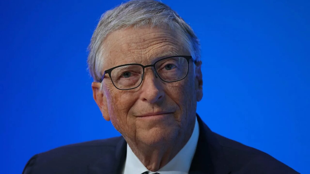 Bill Gates...