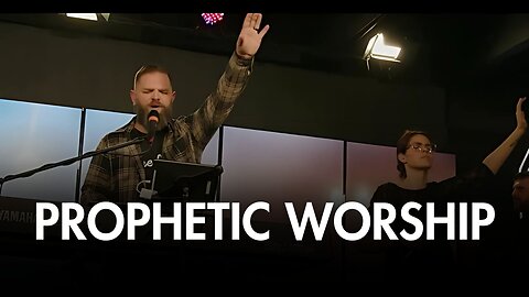 Prophetic Worship - River of God