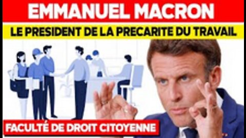 MACRON, le président de la précarité du travail ! Faculté de droit citoyenne avec Fabrice Di Vizio