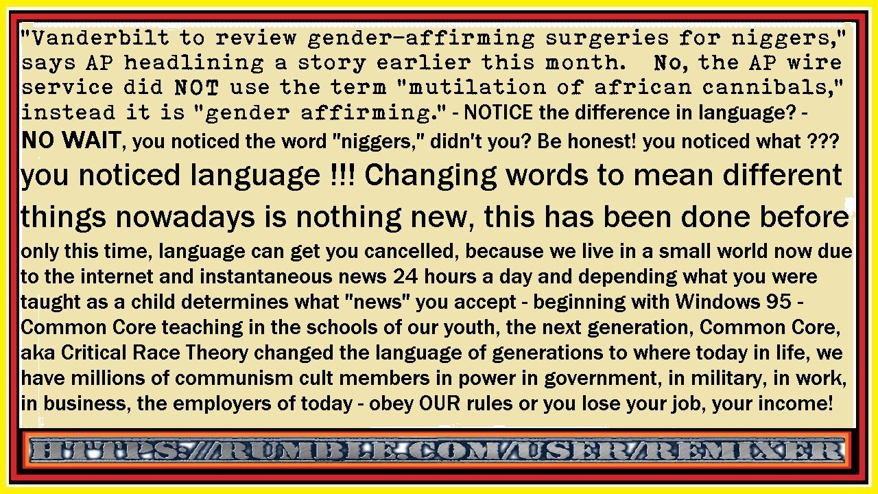 changing language to mean what it didn't mean before but today does can get you FIRED or HIRED!