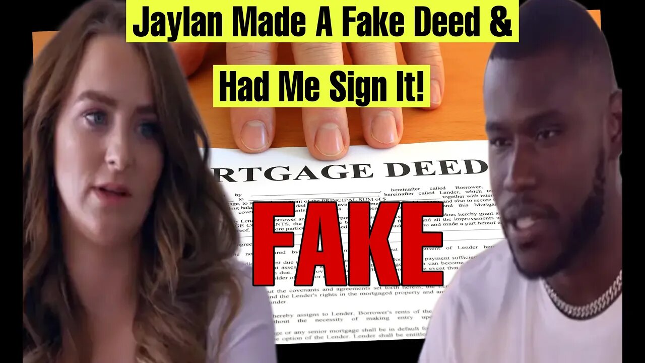 Leah Messer Puts Jaylan On Blast For Faking Document To Make Her Think She Was On Mortgage Deed!