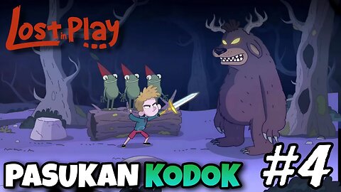 Melawan sang monster | Lost In Play #eps4
