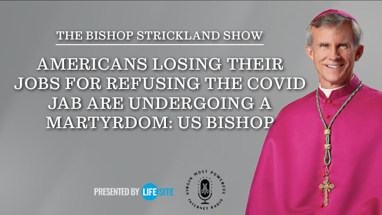 Americans losing their jobs for refusing the COVID jab are undergoing a martyrdom: US bishop