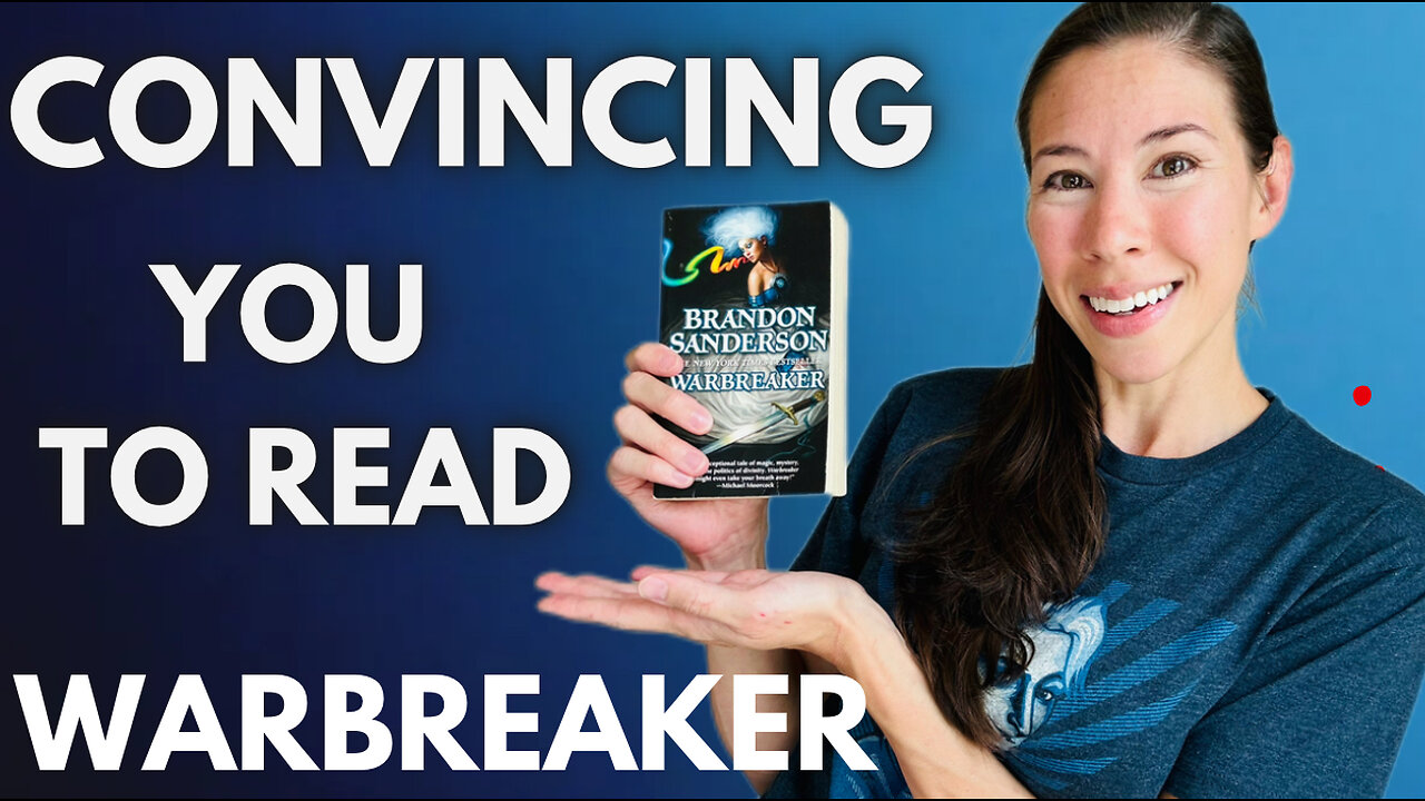Convincing you to read Warbreaker in less than 10 minutes