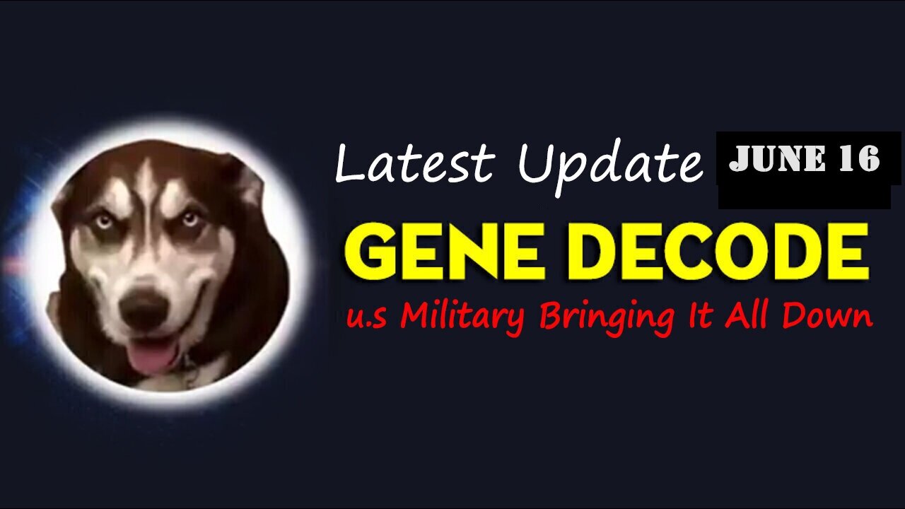 Gene Decode Latest Updated -6/16/24