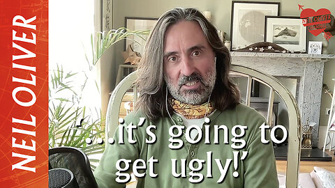 Doctor Neil Oliver: ‘…it’s going to get ugly!’