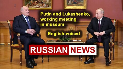 Putin and Lukashenko, working meeting in museum | Saint Petersburg, Russia. Ukraine