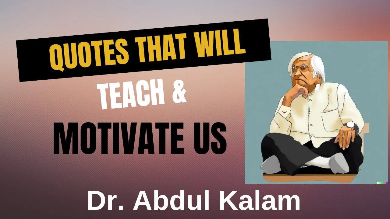 Best Quotes, Universal quotes, Most Famous Quotes of All Time! #shorts | Dr Kalam | Abdul Kalam