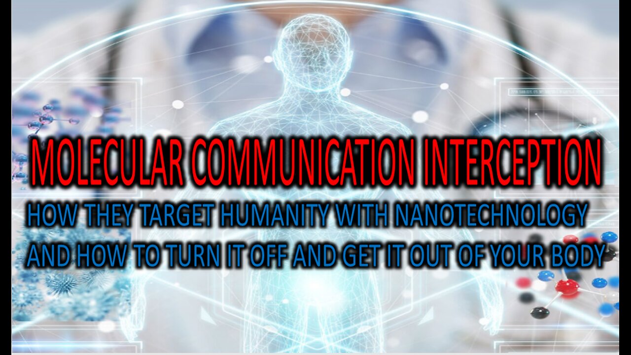 Molecular Communication Interception. Turn Off Nanotech and get it out of the body.