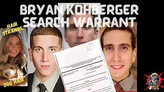 Bryan Kohberger Search Warrant and Discussion WSU